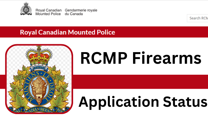 RCMP Firearms Application Status