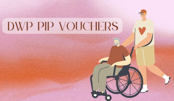 DWP PIP Vouchers