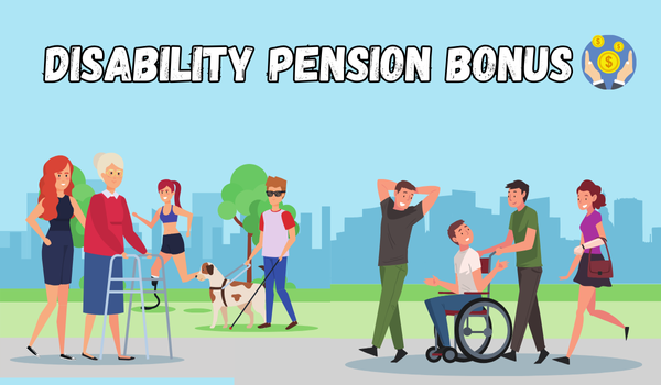 Disability Pension Bonus