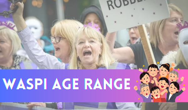 WASPI Age Range