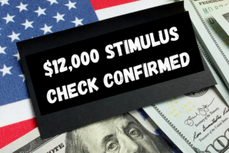 $12,000 Stimulus Check Confirmed