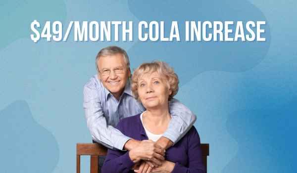 $49Month COLA Increase