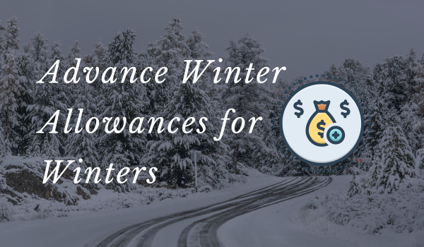 Advance Winter Allowances for Winters