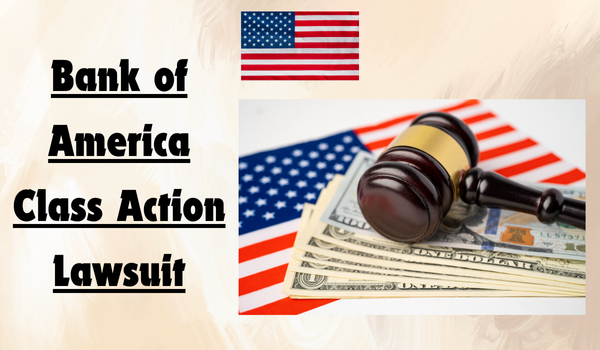 Bank of America Class Action Lawsuit