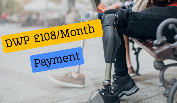 DWP £108Month Payment