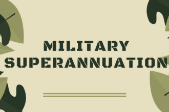 Military Superannuation