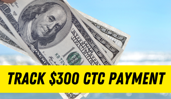 Track $300 CTC Payment