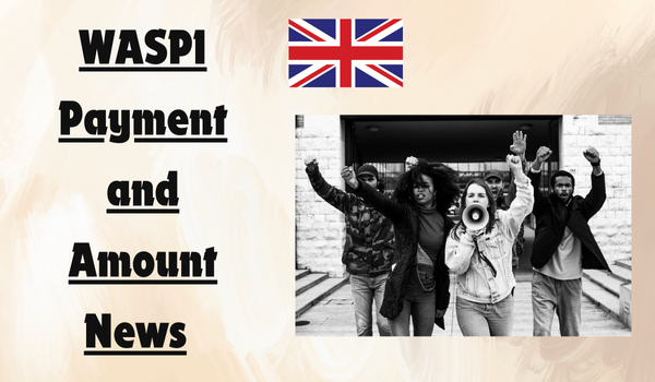 WASPI Payment and Amount News